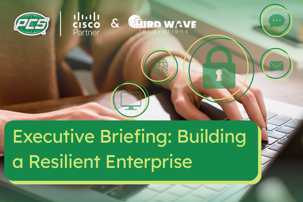 PCS-ThirdWave-Cisco-ExecBriefing2025